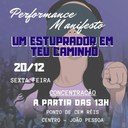 PERFORMANCE MANIFESTO "UM ESTUPRADOR EM TEU CAMINHO"