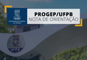 PROGEP DA UFPB DIVULGA NOTA COM ORIENTAÇÕES SOBRE LIBERAÇÃO DE SERVIDORES, NESTA QUARTA (07), MEDIANTE COMPENSAÇÃO